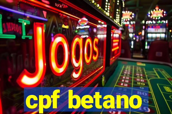 cpf betano