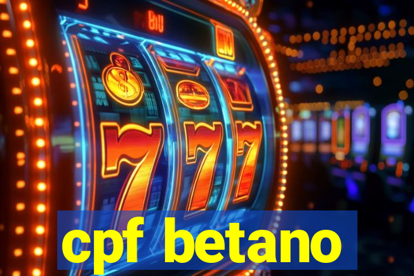 cpf betano