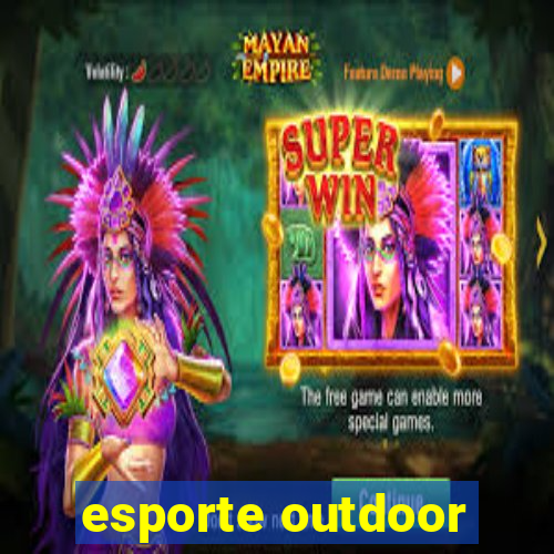 esporte outdoor