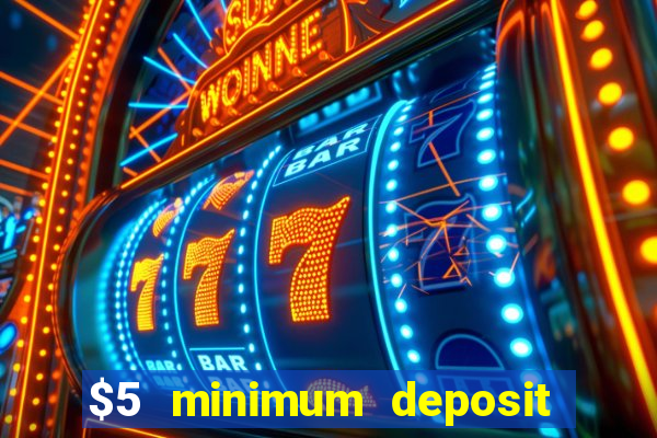 $5 minimum deposit casino in canada