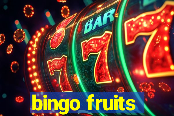 bingo fruits