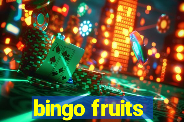 bingo fruits