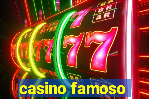 casino famoso