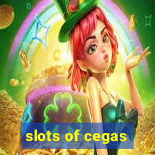 slots of cegas