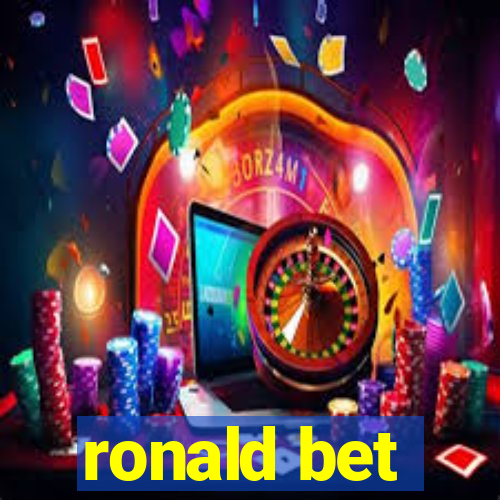 ronald bet