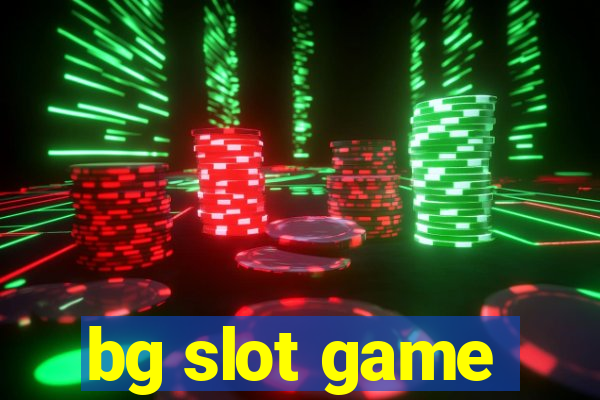 bg slot game