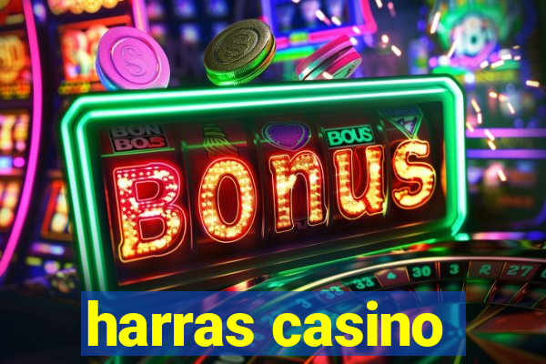 harras casino