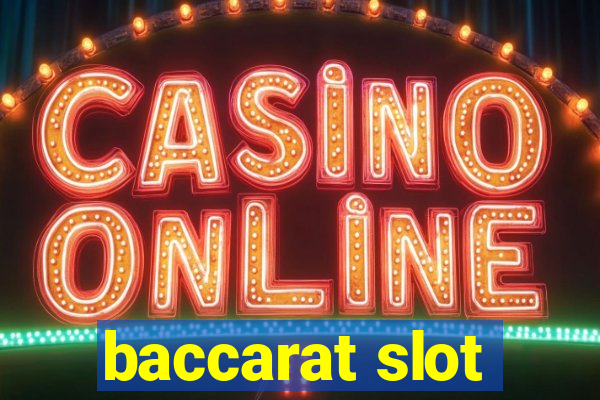 baccarat slot