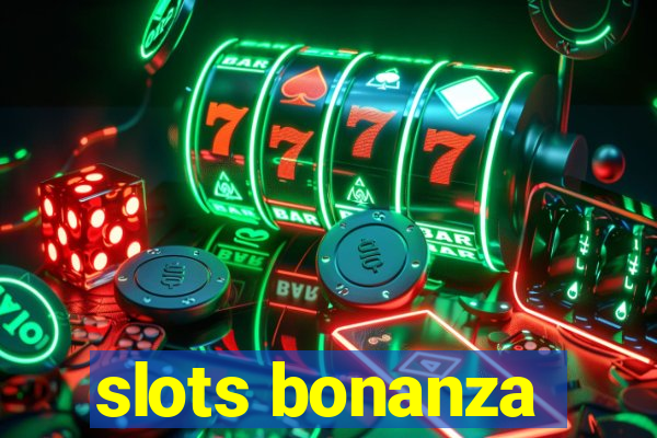 slots bonanza