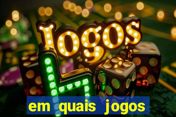 em quais jogos apostar hoje