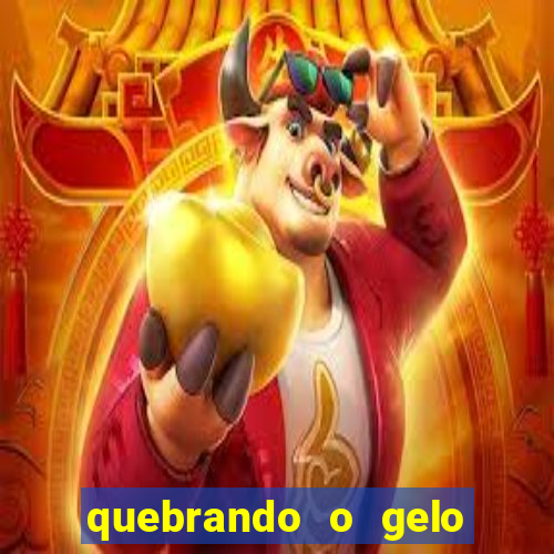 quebrando o gelo livro pdf