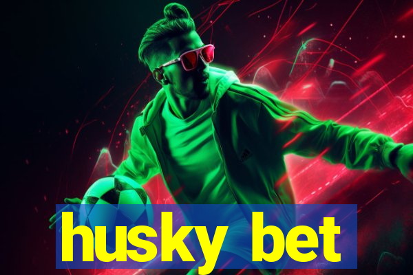 husky bet