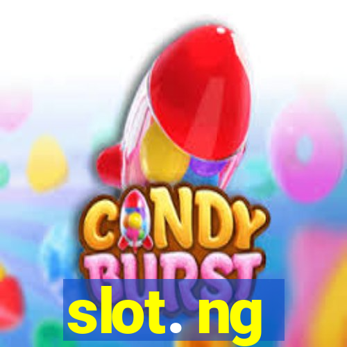 slot. ng