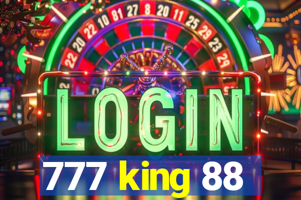 777 king 88