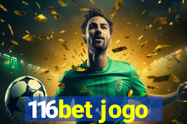 116bet jogo