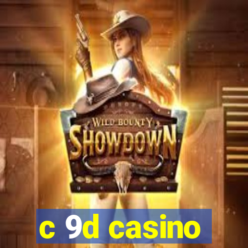 c 9d casino