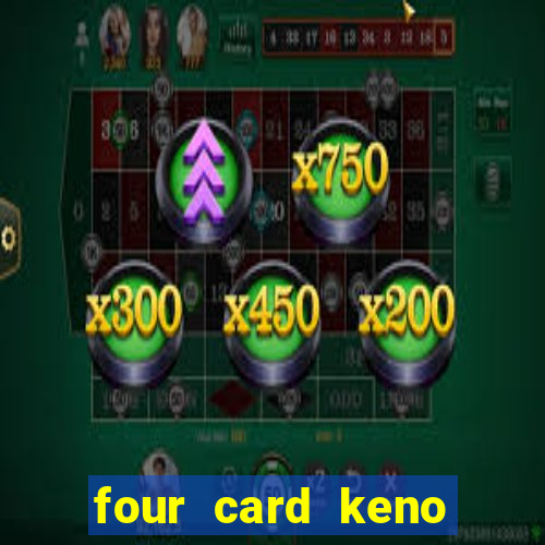 four card keno casino games