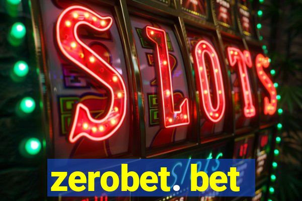 zerobet. bet