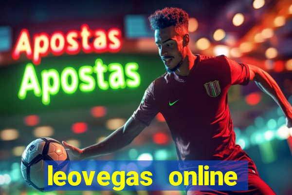 leovegas online casino login