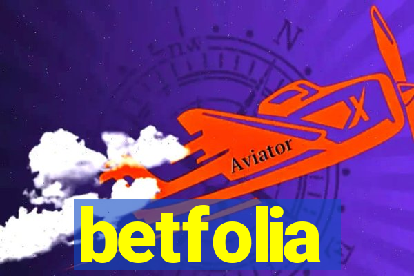 betfolia