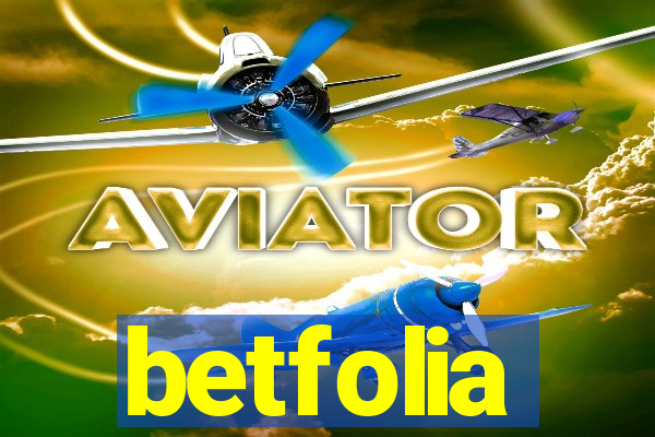 betfolia