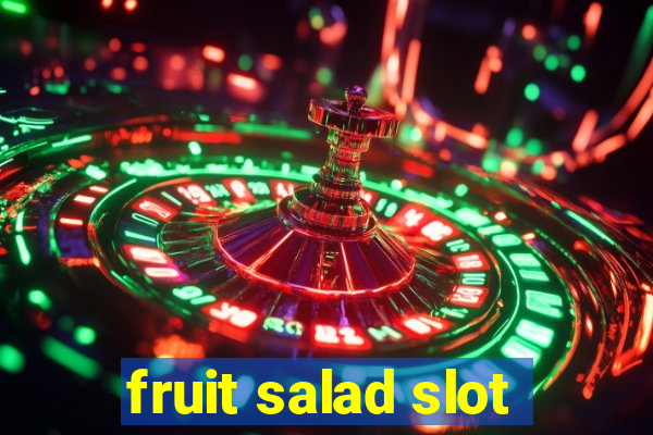 fruit salad slot