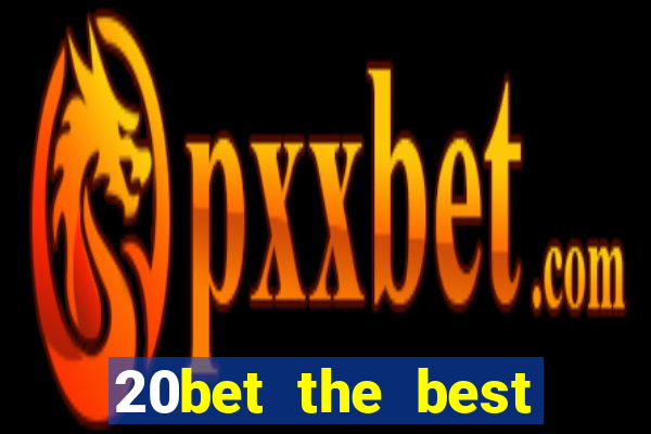 20bet the best online casino in india