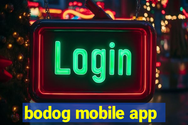 bodog mobile app