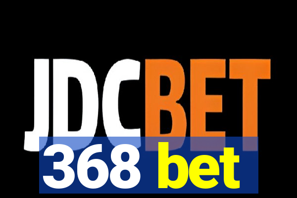 368 bet