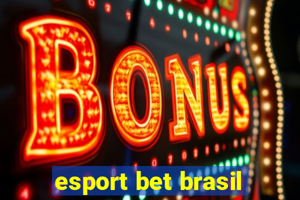 esport bet brasil