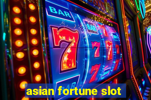 asian fortune slot