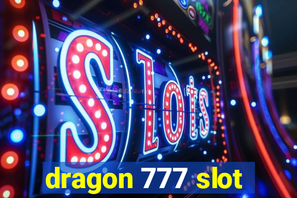 dragon 777 slot