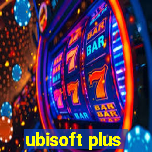 ubisoft plus