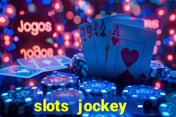 slots jockey - nuts poker club