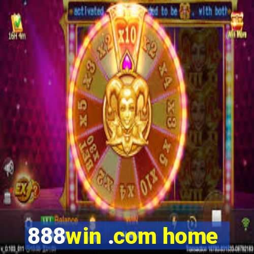 888win .com home