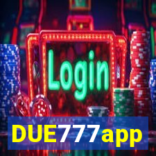 DUE777app