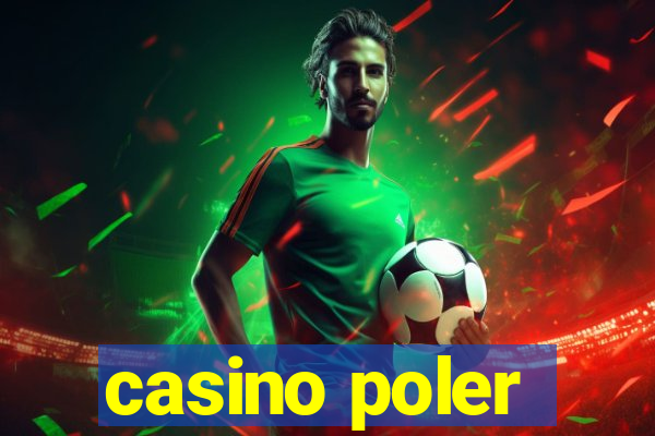 casino poler