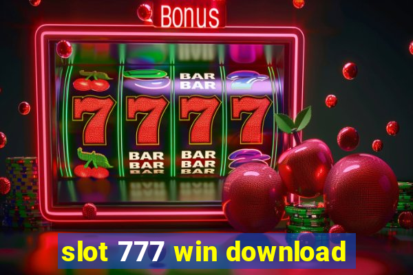 slot 777 win download