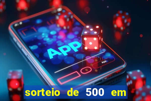 sorteio de 500 em cash toda segunda feira novibet como funciona