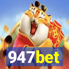 947bet