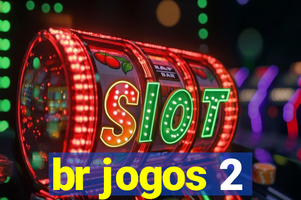 br jogos 2