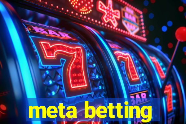 meta betting