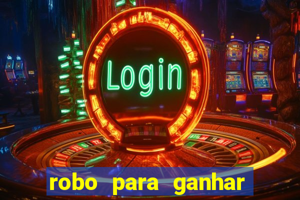 robo para ganhar no fortune tiger