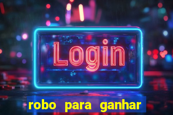 robo para ganhar no fortune tiger