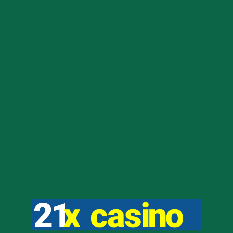 21x casino