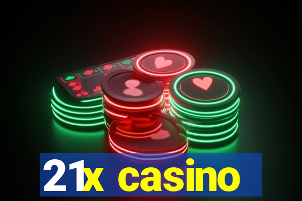 21x casino