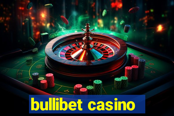 bullibet casino