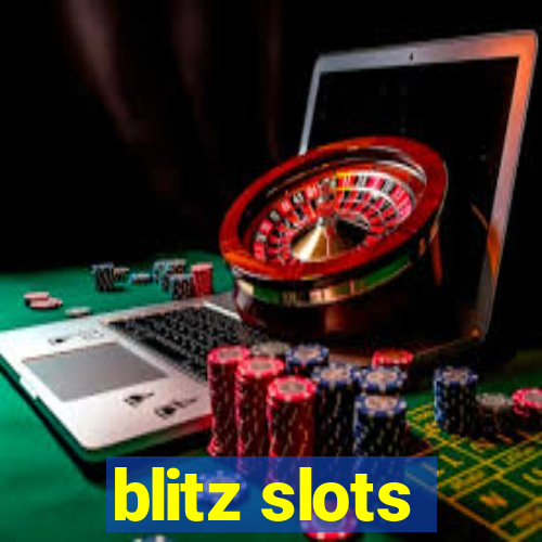 blitz slots