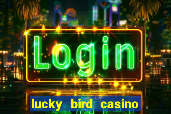 lucky bird casino no deposit bonus