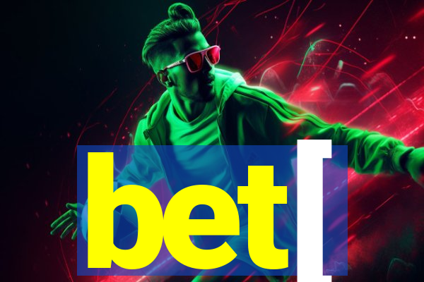 bet[